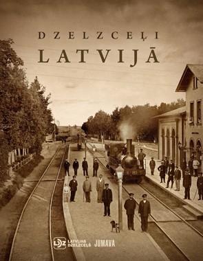 Dzelzceļi Latvijā