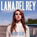 Lana del Rey - Born to die
