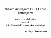 Diskusijas par uzvedību DELFI Foto portālā - Vispārīga informācija